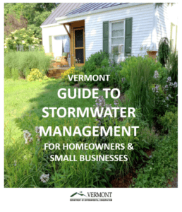 Vermont Guide to Stormwater Management for Homeowners and Small Businesses